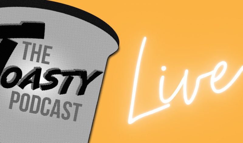 Toasty 52 LIVE